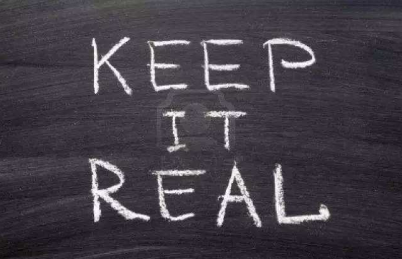 keep it real是什么意思？