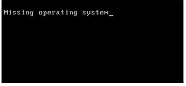 电脑开机黑屏，显示missingoperatingsystem怎么回事。怎样处理？