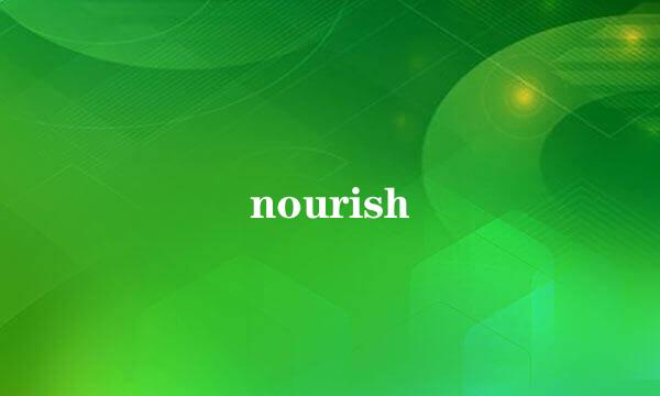 nourish