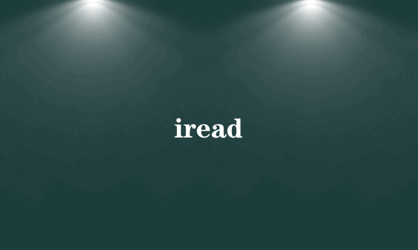 iread