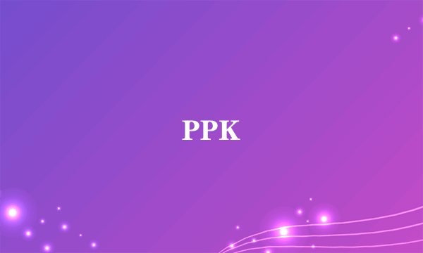 PPK