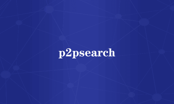 p2psearch