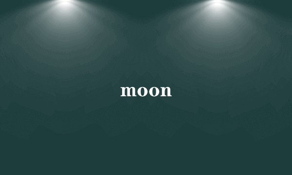 moon