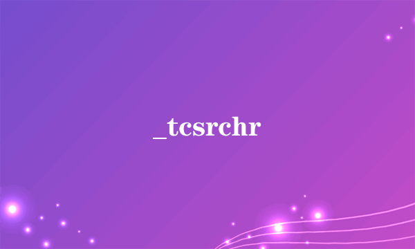 _tcsrchr