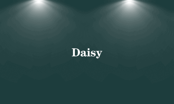 Daisy